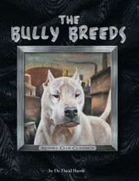 The Bully Breeds - David Harris - ebook