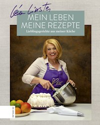 Mein Leben, meine Rezepte - Lea Linster - ebook