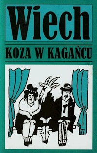 Koza w kagańcu Tom 5 - Wiech Wiechecki Stefan - książka