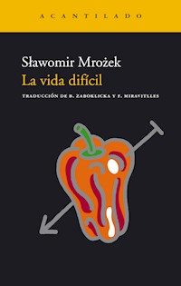 La vida difícil - Sławomir Mrożek - ebook