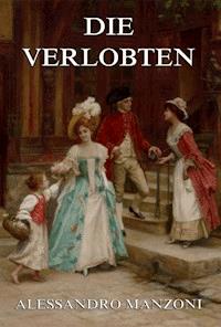 Die Verlobten - Manzoni Alessandro - ebook