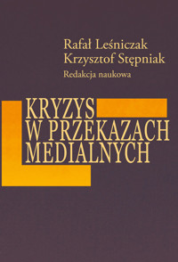 Kryzys w przekazach medialnych -  - książka