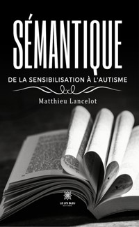 Sémantique de la sensibilisation à l’autisme - Matthieu Lancelot - ebook