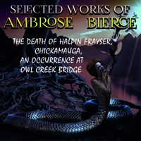 Selected works of Ambrose Bierce - Ambrose Bierce - audiobook