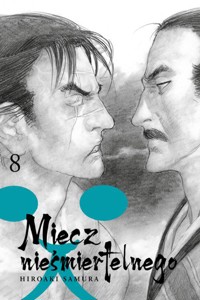 Miecz nieśmiertelnego #08 - Samura Hiroaki - książka
