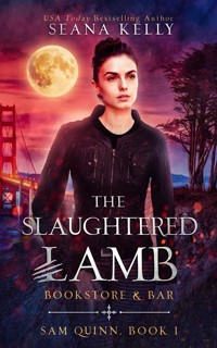 The Slaughtered Lamb Bookstore and Bar - Seana Kelly - ebook
