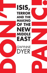 Don't Panic - Gwynne Dyer - ebook
