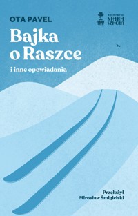 Bajka o Raszce i inne opowiadania - Ota Pavel - książka