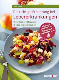 Die richtige Ernährung bei Lebererkrankungen - Anne Iburg - ebook