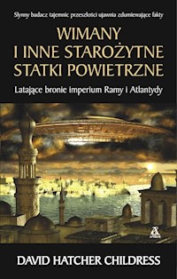 Wimany i inne starożytne statki powietrzne - Childress David Hatcher - książka