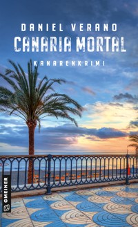 Canaria Mortal - Daniel Verano - ebook