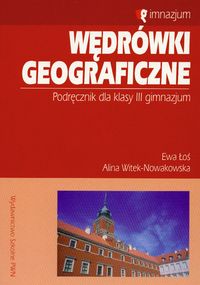 Wędrówki geograficzne 3 Podręcznik - Łoś Ewa, Witek-Nowakowska Alina - książka