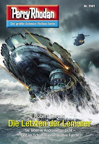 Perry Rhodan 3101: Die Letzten der Lemurer -  Robert Corvus - ebook
