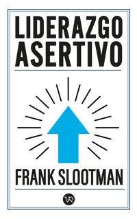 Liderazgo Asertivo - Frank Slootman - ebook