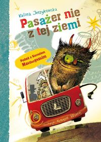 Pasażer nie z tej ziemi - Kalina Jerzykowska - książka