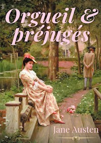 Orgueil et préjugés - Jane Austen  - ebook
