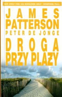Droga przy plaży - James Patterson, Peter de Jonge - ebook