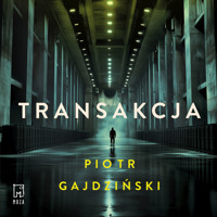 Transakcja - Piotr Gajdziński - ebook + audiobook + książka