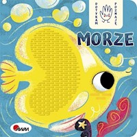 Dotykam poznaję Morze - Joanna Wiśniewska - książka