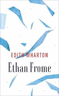 Ethan Frome - Edith Wharton - ebook