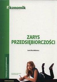 Zarys przedsiębiorczości Ćwiczenia - Musiałkiewicz Jacek - książka