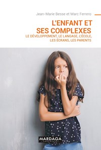 L'enfant et ses complexes NED - Jean-Marie Besse - ebook
