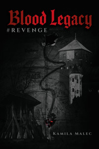 Blood Legacy #Revenge - Kamila Malec - ebook + książka