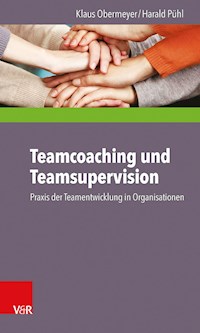 Teamcoaching und Teamsupervision - Klaus Obermeyer - ebook