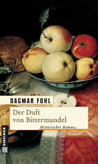 Der Duft von Bittermandel - Dagmar Fohl - ebook