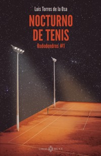 Nocturno de tenis - Luis Torres de la Osa - ebook