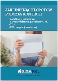 Jak uniknąć kłopotów podczas kontroli - Rakowska-Boroń Izabela, Świąder Bogdan - książka