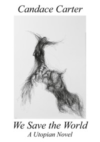 We Save the World - Candace Carter - ebook