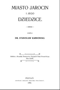 Miasto Jarocin i jego dziedzice - Stanisław Karwowski - ebook