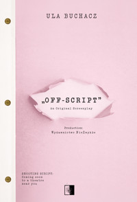Off-Script - Ula Buchacz - ebook