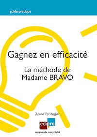 Gagnez en efficacité - Anne Pasteger - ebook