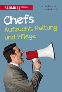 Chefs - Aufzucht, Haltung und Pflege - Achim Neumair - ebook