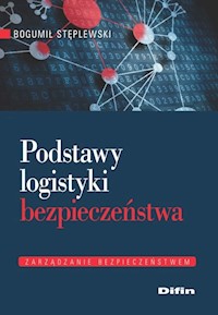 Podstawy logistyki bezpieczeństwa - Stęplewski Bogumił - książka