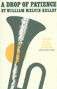 A Drop Of Patience - Kelley William Melvin - książka