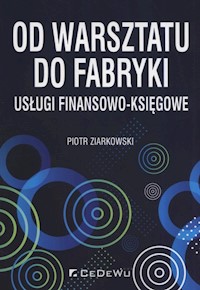 Od warsztatu do fabryki - Ziarkowski Piotr - książka