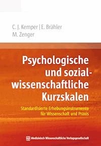 Psychologische und sozialwissenschaftliche Kurzskalen - Christoph J. Kemper - ebook