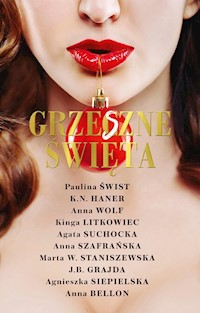 Grzeszne Święta - Świst Paulina, Haner K.N., Wolf Anna - książka