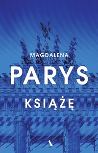 Książę - Magdalena Parys - ebook + książka