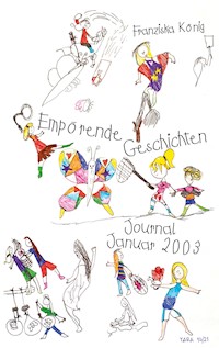 Empörende Geschichten - Franziska König - ebook