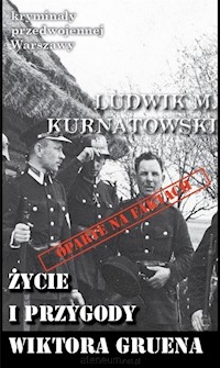 Życie i przygody Wiktora Gruena - Kurnatowski Ludwik M. - książka