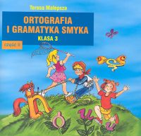 Ortografia i gramatyka Smyka 3 Część 2 - Malepsza Teresa - książka