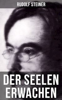 Der Seelen Erwachen - Rudolf Steiner - ebook