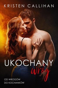 Ukochany wróg - Kristen Callihan - książka