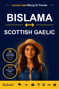 The Language Guide for Travelers - Bislama to Scottish Gaelic - YouGuide - ebook