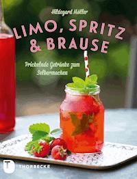 Limo, Spritz & Brause - Hildegard Möller - ebook