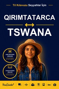 The Language Guide for Travelers - Crimean Tatar to Tswana - YouGuide - ebook